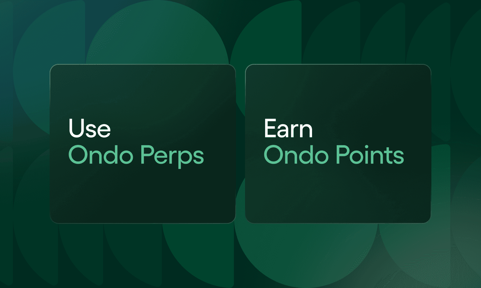 Use Ondo Perps, Earn Ondo Perps